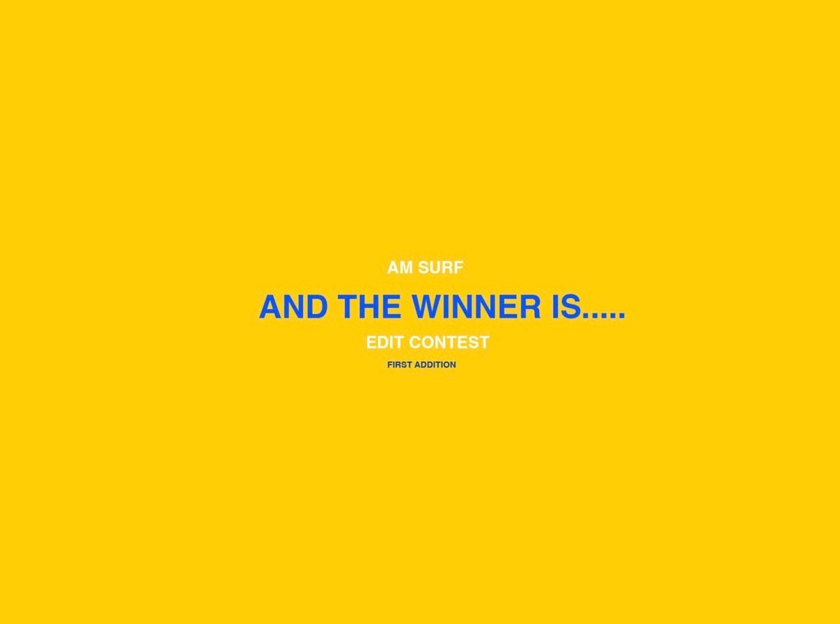 The AM Surf Edit Contest — Wrapped