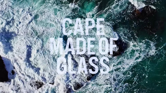 Cape Made of Glass